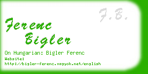 ferenc bigler business card